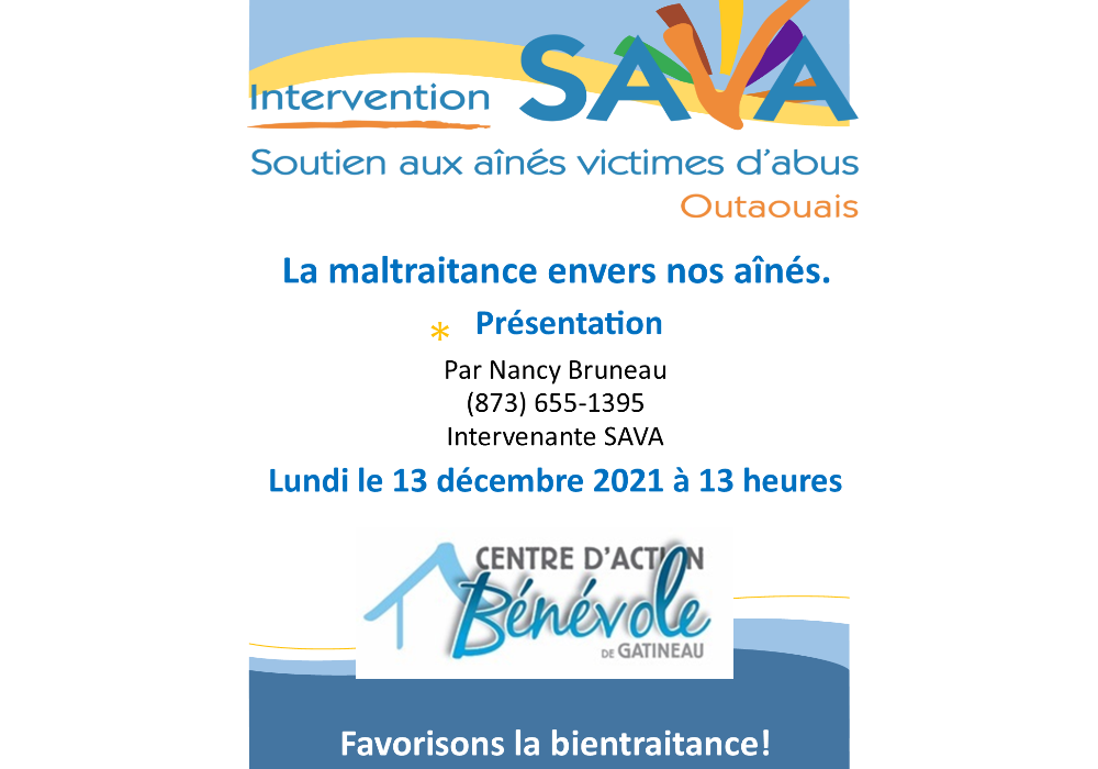 La maltraitance envers nos aînés, présenté par Nancy Bruneau, intervenante SAVA