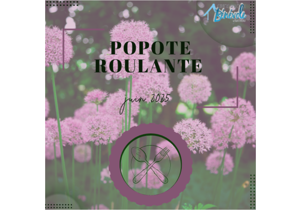 MENU DE LA POPOTE ROULANTE POUR LE MOIS DE JUIN 2025