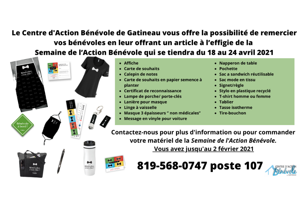 Le Centre d’Action Bénévole de Gatineau vous offre la possibilité de remercier vos bénévoles en leur offrant un article à l’effigie de la Semaine de l’Action Bénévole qui se tiendra du 18 au 24 avril 2021