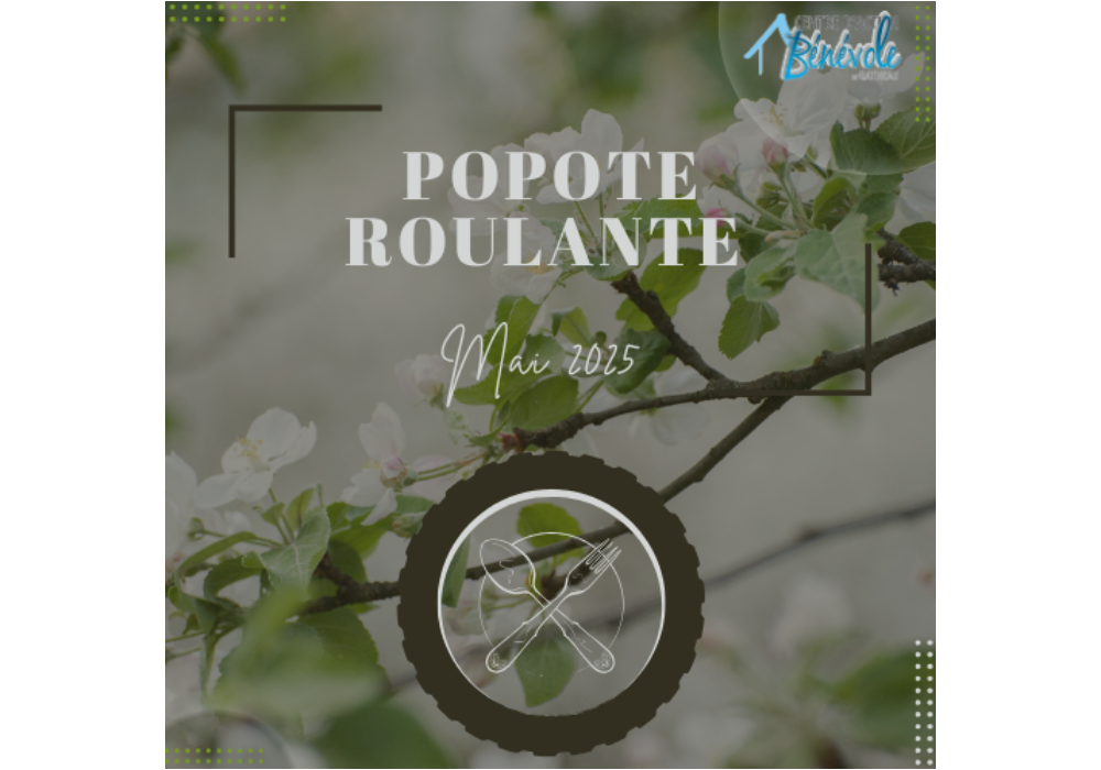 MENU DE LA POPOTE ROULANTE POUR LE MOIS DE MAI 2025